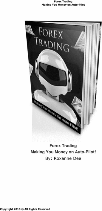 Product picture Forex Trading Making You Money on Auto-Pilot